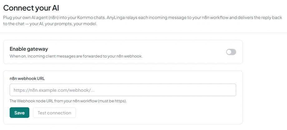 The “Connect your AI” page with the “Enable gateway” toggle and the “n8n webhook URL” field.