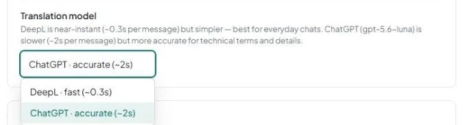 The “Translation model” row with the list open, showing “DeepL · fast (~0.3s)” and “ChatGPT · accurate (~2s)”.