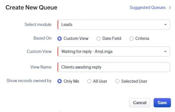 The "Create New Queue" window with the "Leads" module, the Waiting for reply · AnyLinga view, the name "Clients awaiting reply", and "Only Me" selected.