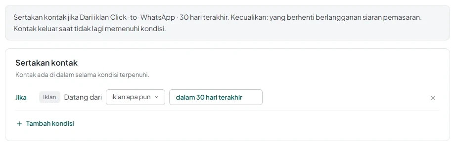 Pengaturan segmen otomatis dengan kondisi «Datang dari iklan Click-to-WhatsApp», pilihan iklan, dan periode.