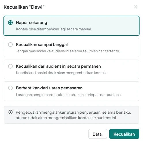 Menu «Kecualikan» di audiens dengan opsi pengecualian dan berhenti berlangganan siaran pemasaran.