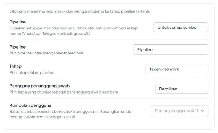 Mode «Untuk semua sumber» dengan kolom «Pipeline», «Tahap», dan «Pengguna penanggung jawab», dengan opsi «Bergiliran» dipilih dan «Kumpulan pengguna» ditampilkan.