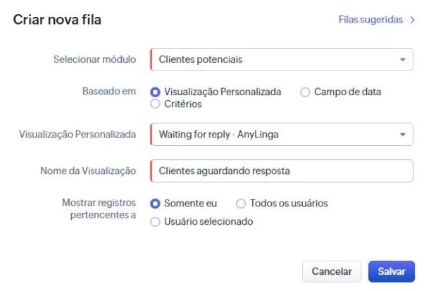 Janela “Criar nova fila” com o módulo “Clientes potenciais”, a visualização Waiting for reply · AnyLinga, o nome “Clientes aguardando resposta” e a opção “Somente eu”.