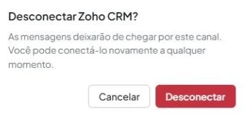 Janela «Desconectar Zoho CRM?» com os botões «Cancelar» e «Desconectar».
