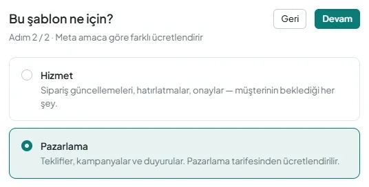 «WhatsApp Business şablonu» türünün ve «Pazarlama» veya «Hizmet» amacının seçimi.