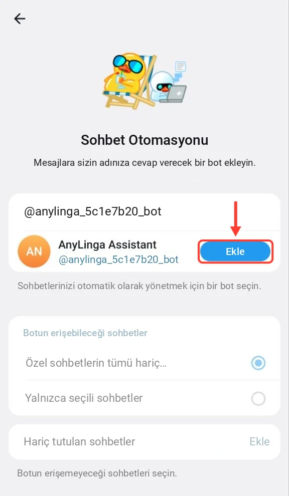 Bulunan yardımcı botun yer aldığı «Sohbet Otomasyonu» ekranı; «Ekle» düğmesi vurgulanmış.