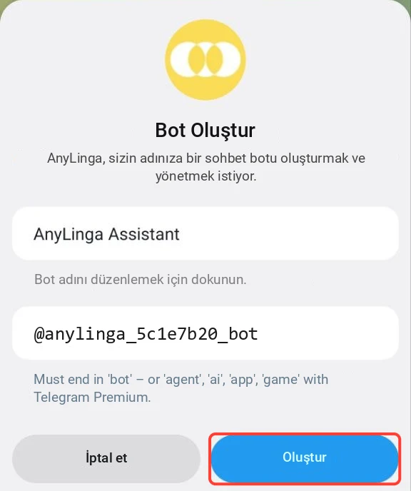 AnyLinga Assistant adı ve kullanıcı adının bulunduğu Telegram «Bot Oluştur» penceresi; «Oluştur» düğmesi vurgulanmış.