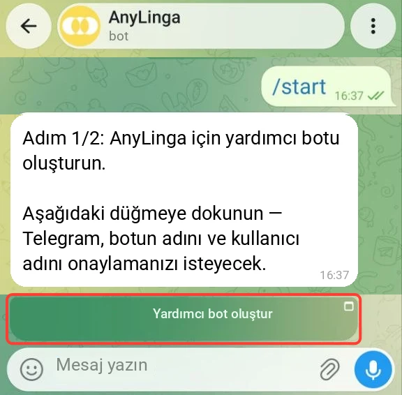 /start komutundan sonra AnyLinga botuyla sohbet: «Adım 1/2» mesajı ve vurgulanan «Yardımcı bot oluştur» düğmesi.