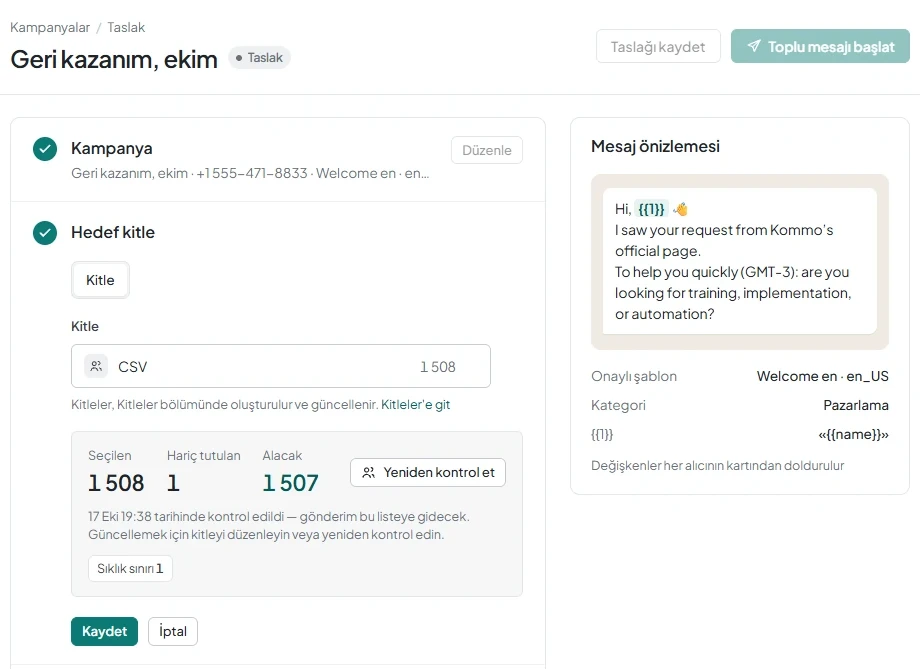 Kontrolden sonra Seçilen, Hariç tutulan, Alacak değerlerini ve hariç tutulma nedenlerini gösteren Hedef kitle bölümü.