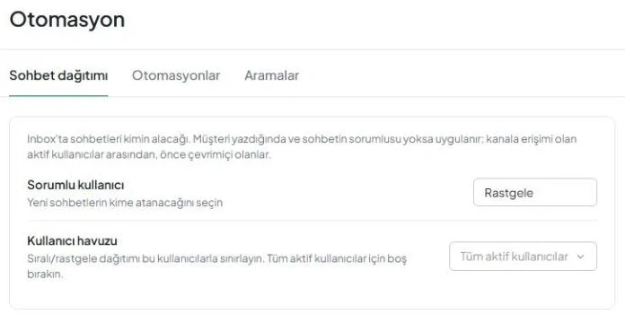 AnyLinga panelinin «Otomasyon» bölümündeki «Sohbet dağıtımı» sekmesi ve «Sorumlu kullanıcı» ile «Kullanıcı havuzu» alanları.